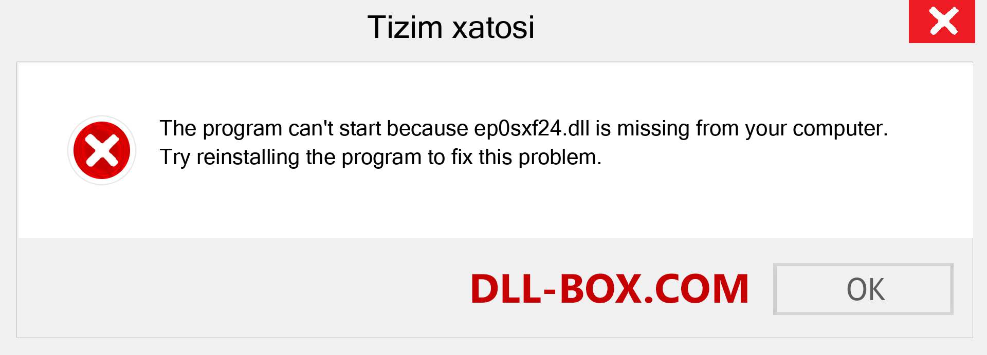 ep0sxf24.dll fayli yo'qolganmi?. Windows 7, 8, 10 uchun yuklab olish - Windowsda ep0sxf24 dll etishmayotgan xatoni tuzating, rasmlar, rasmlar